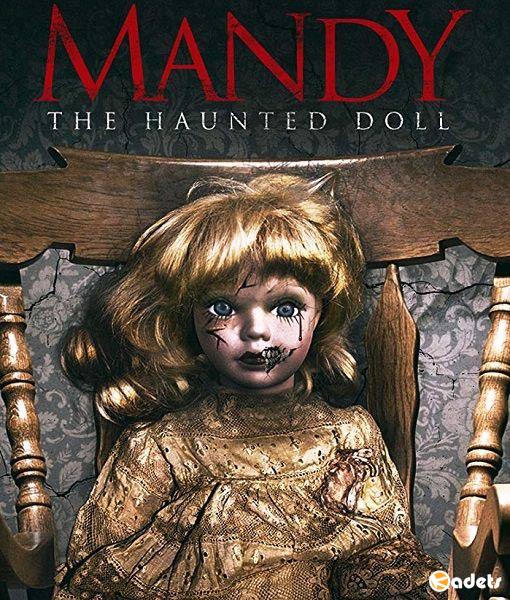 Кукла Мэнди / Mandy the Doll (2018)