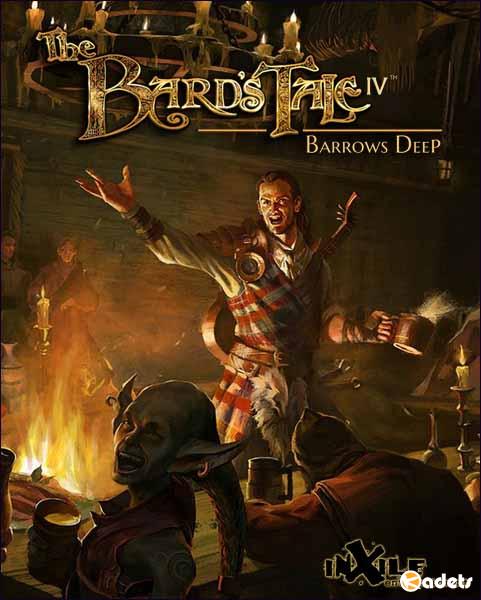 The Bard's Tale IV: Barrows Deep (2018/RUS/ENG/Multi/RePack by xatab)