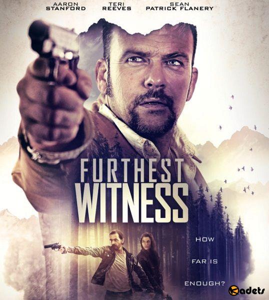 Последний свидетель / Furthest Witness (2017)