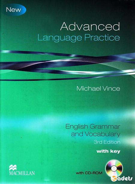 Advanced Language Practice with key. English Grammar and Vocabulary. 3rd Ed.