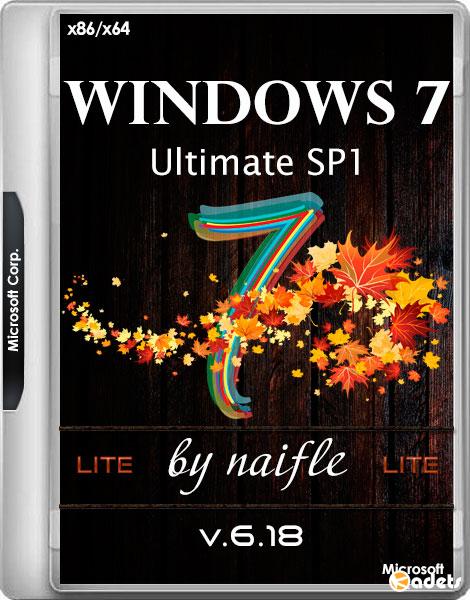 Windows 7 Ultimate SP1 x86/x64 Lite v.6.18 by naifle (RUS/2018)