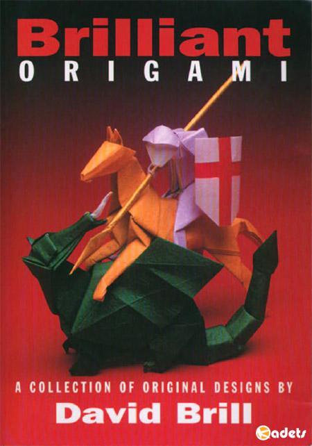 Brilliant Origami: A Collection of Original Designs