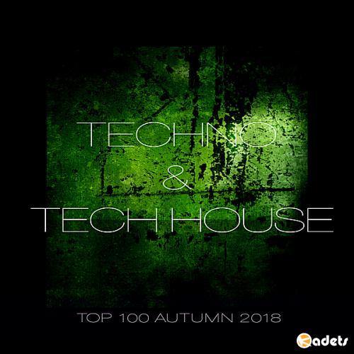 VA - Techno & Tech House Top 100 Autumn 2018 (2018)