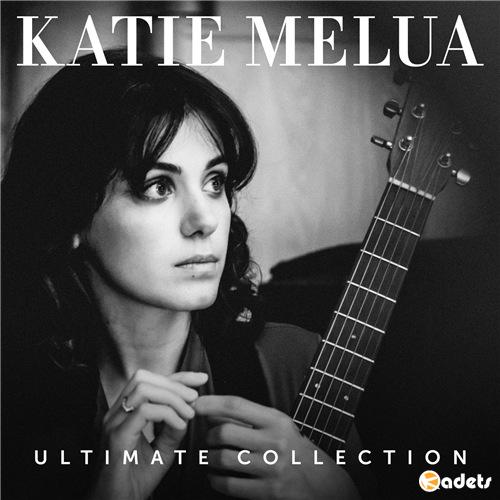 Katie Melua - Ultimate Collection (2018)