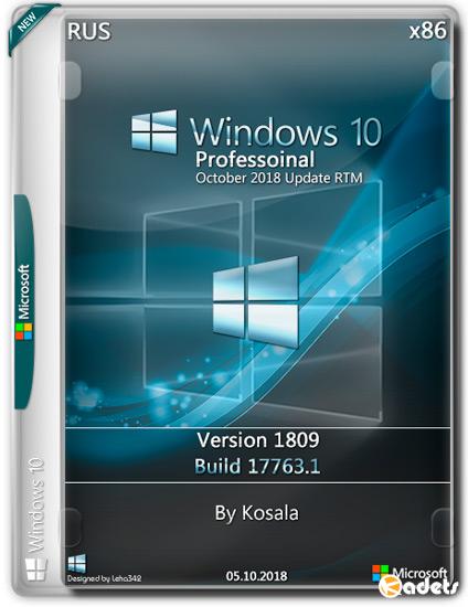 Windows 10 Professoinal x86 RS5 1809.17763.1 by Kosala (RUS/2018)