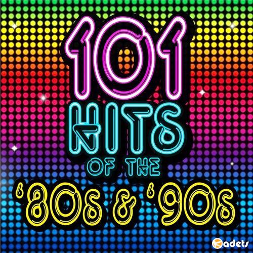 VA - 101 Hits of the 80s & 90s (2015)