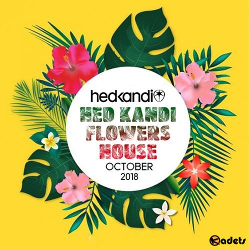 Hedkandi Flowers House: October Set (2018) Mp3