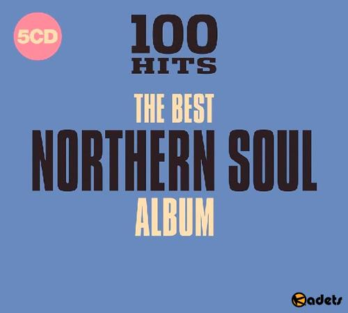 100 Hits - The Best Northern Soul Album (5CD) (2018) Mp3