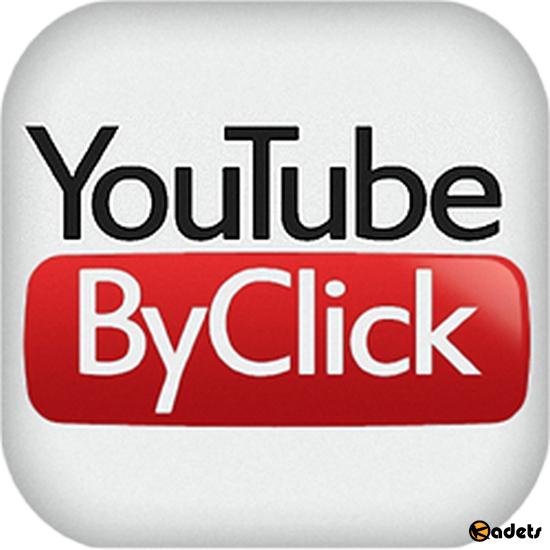 YouTube By Click 2.2.93 Multilingual + Portable