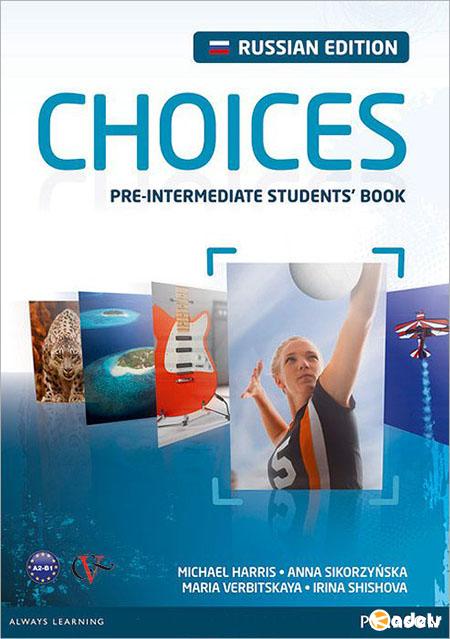 Choices. Pre-intermediate student's book