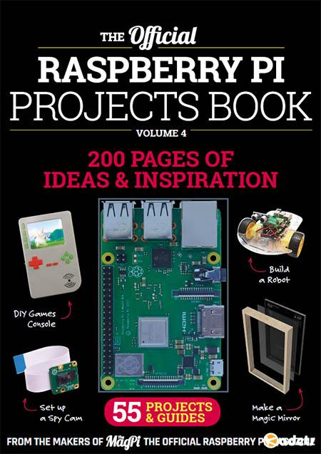 The Official Raspberry Pi Projects Book Volume 4