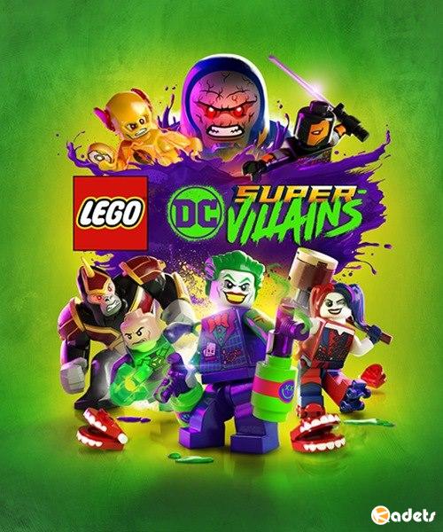 LEGO DC Super-Villains Deluxe Edition (2018/RUS/ENG/MULTi13/RePack от qoob)
