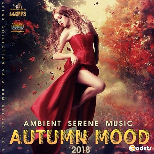 Autumn Mood: Ambient Serene Music (2018) Mp3