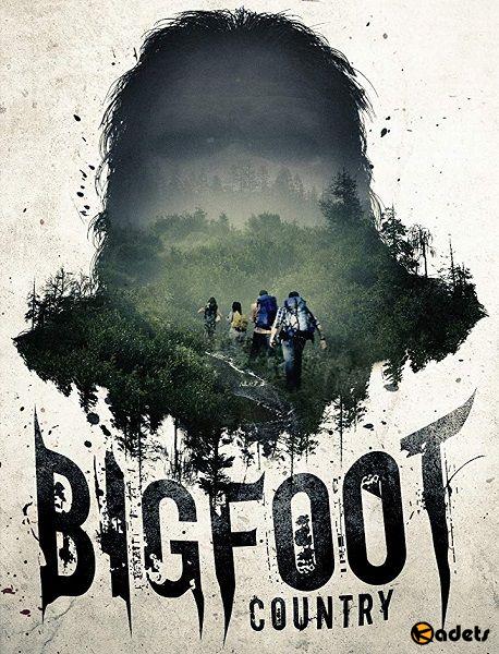 Земля йети / Bigfoot Country (2017)