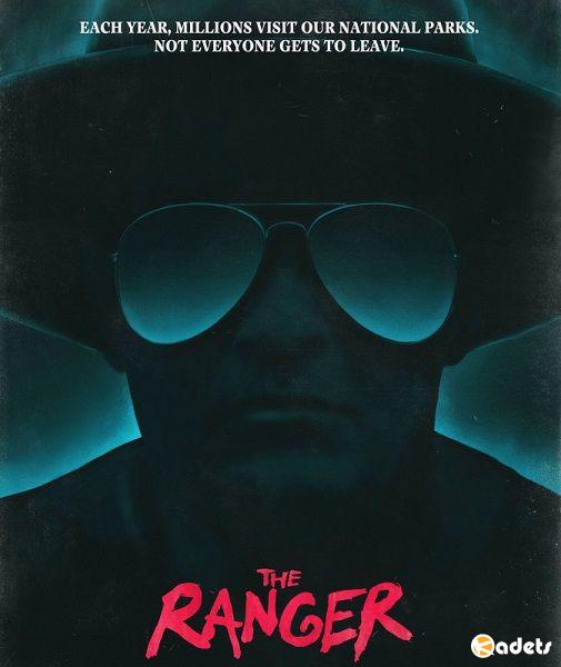 Рейнджер / The Ranger (2018)