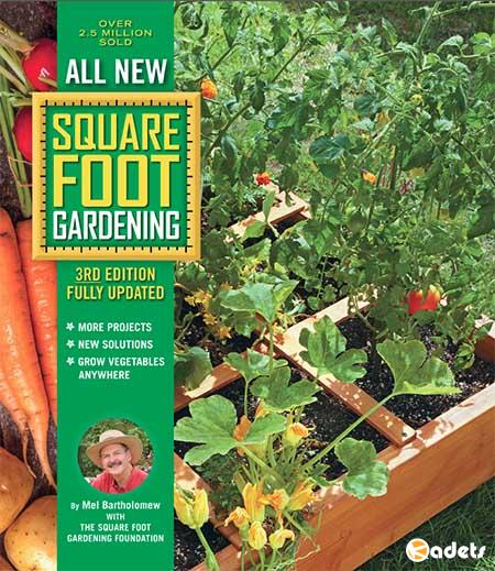 All New Square Foot Gardening, 3rd Edition