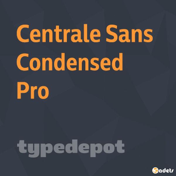 Шрифт Centrale Sans Condensed Pro