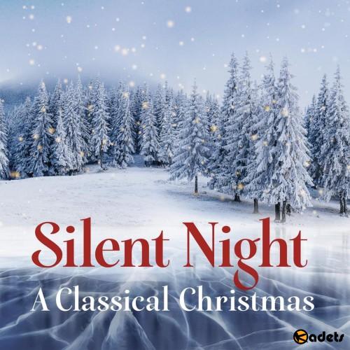 VA - Silent Night. A Classical Christmas (2018)