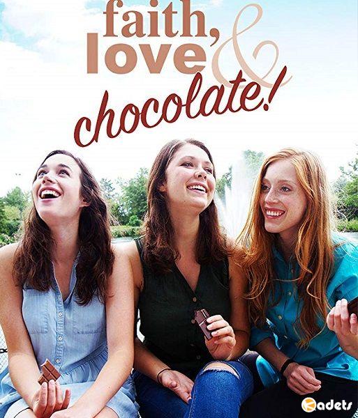 Вера, любовь и шоколад / Faith, Love & Chocolate (2018)
