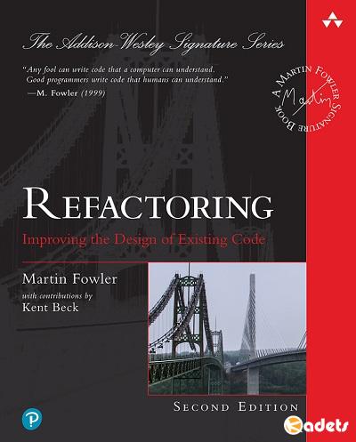 Martin Fowler - Refactoring:Improving the Design of Existing Code (2nd Edition)