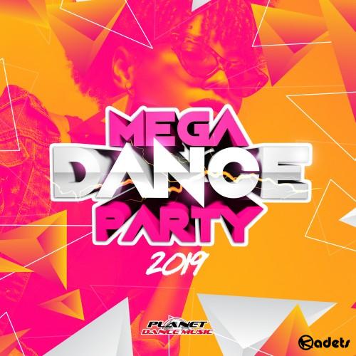 VA - Mega Dance Party 2019 (2018)