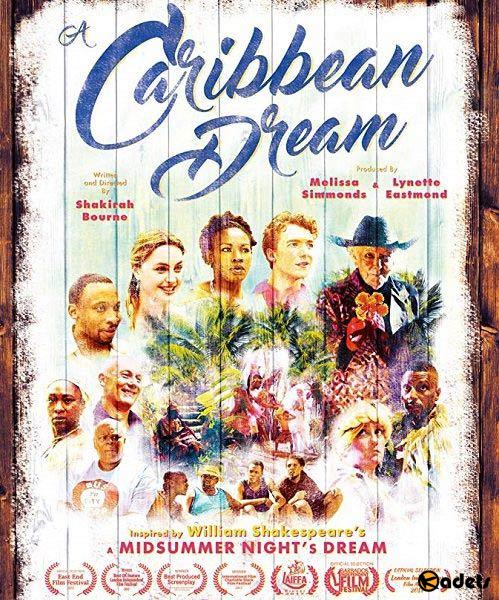 Карибский сон / A Caribbean Dream (2017)