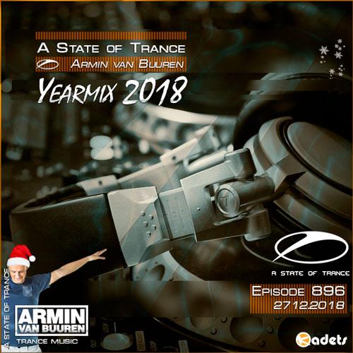 Armin van Buuren - A State of Trance 896 - Yearmix 2018 (27.12.2018)