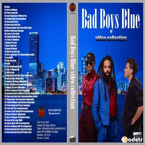 Bad Boys Blue - Video Collection от ALEXnROCK (2018)