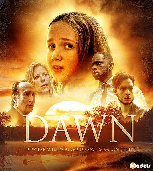 Рассвет / Dawn (2018)
