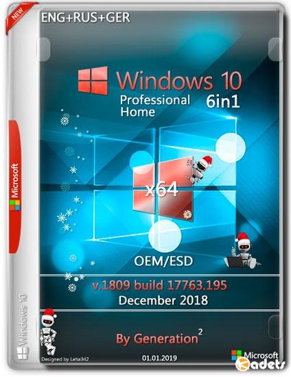 Windows 10 x64 Pro/Home 6in1 Dec 2018 by Generation2 (ENG+RUS+GER)