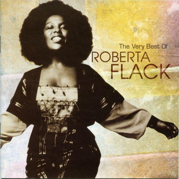 Roberta Flack - The Very Best Of Roberta Flack (Remastered) (2006) FLAC